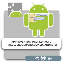 App Inventor. Prvi koraci u pravljenju aplikacija za Аndroid! - KIBERone. Škola digitalne pismenosti. Programiranje za decu. IT edukacija dece. Belgrade